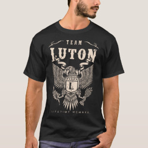 TEAM LUTON Lifetime Member. T-Shirt