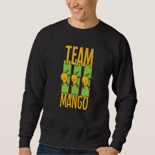 Team Mango Dabbing Fruit Funny Women Mangoes Love Sweatshirt