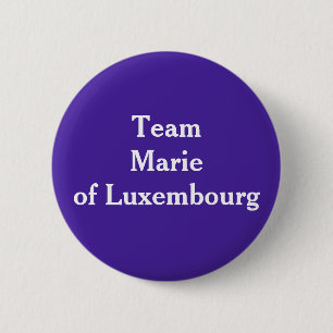 Team Marie of Luxembourg 6 Cm Round Badge