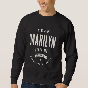 Team Marilyn Lifetime Member Funny Name Marilyn Sweatshirt