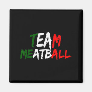 Team Meatball New Jersey Garden Nj Shore Italian F Magnet