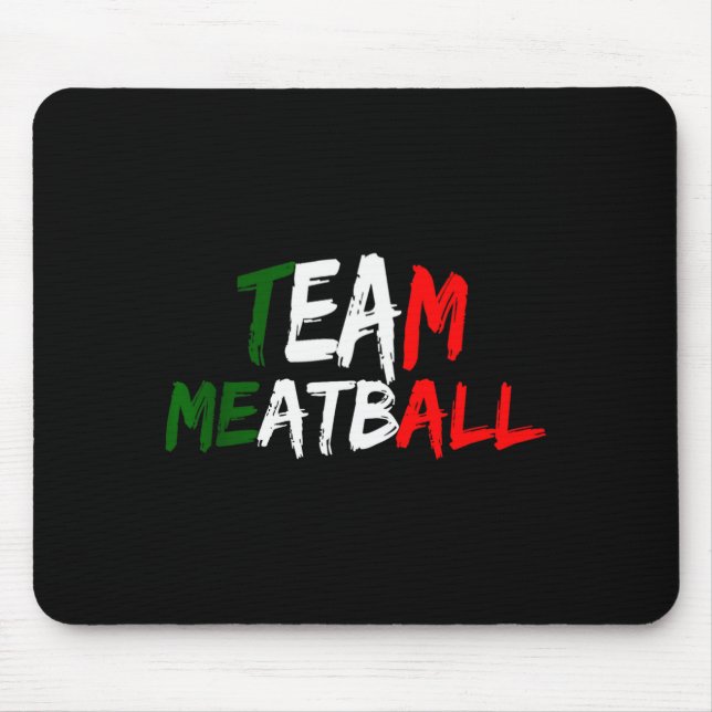 Team Meatball New Jersey Garden Nj Shore Italian F Mouse Pad (Front)