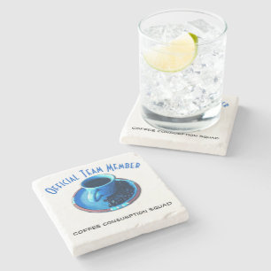 Team Member   Coffee Consumption Squad Stone Coaster