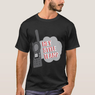 Team Member - Hey Style Team T-Shirt