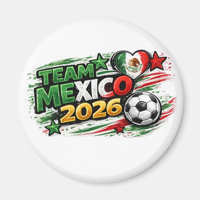 TEAM MEXICO 2026 | Mexican Pride Footb Magnet (Front)