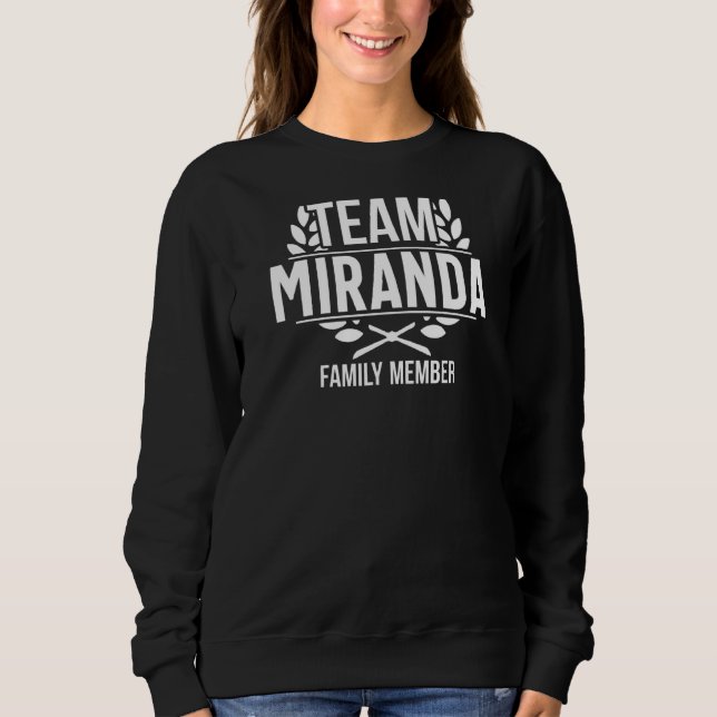 Team Miranda Family Member Matching Miranda Sweatshirt (Front)
