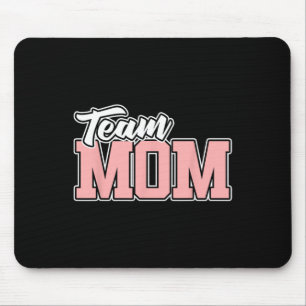 Team Mom Sell Softll Soccer Volleyll Footll Mouse Pad