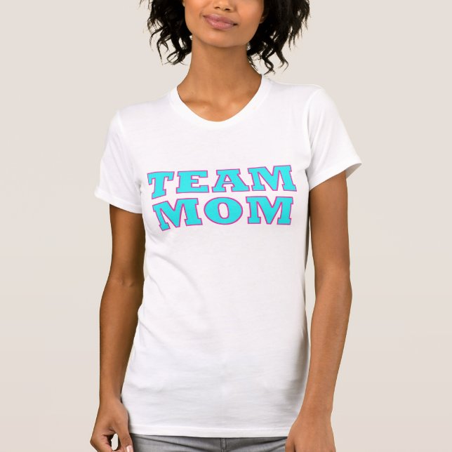 "TEAM MOM" T-Shirt (Front)