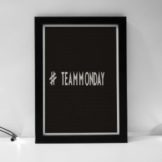 Team Monday Poster