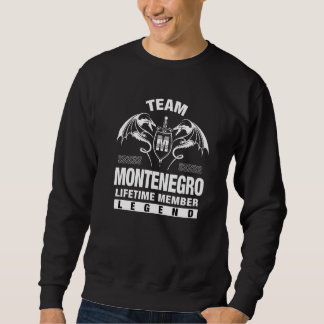 Team Montenegro Lifetime Member Sweatshirt