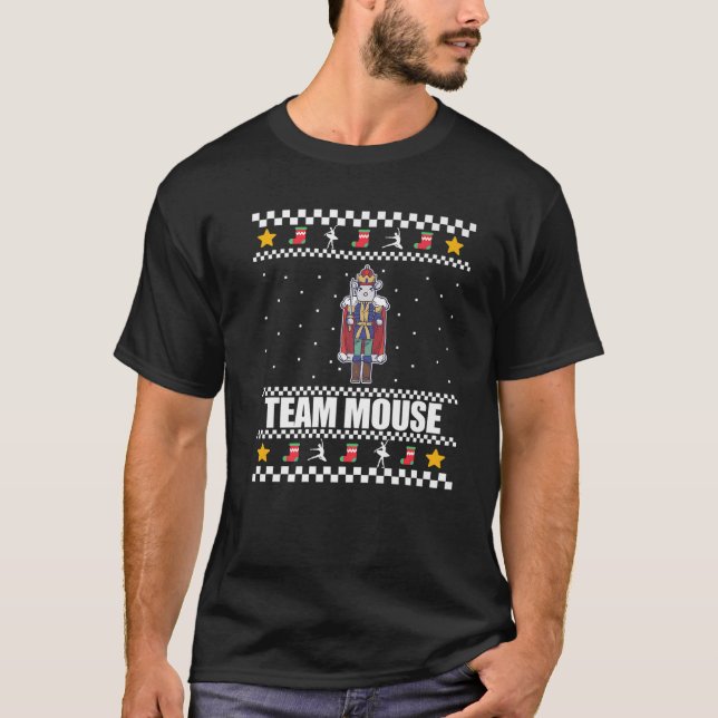 TEAM MOUSE! Fun Ugly Christmas Nutcracker Ballet M T-Shirt (Front)