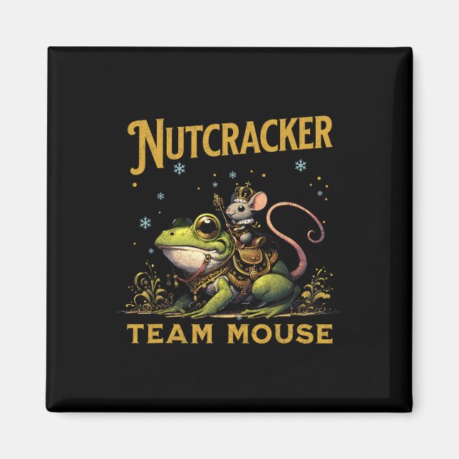 Team Mouse King Nutcracker Riding Frog Llet Dance  Magnet (Front)