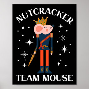 Team Mouse Nutcracker Christmas Dance Fun Soldier Poster