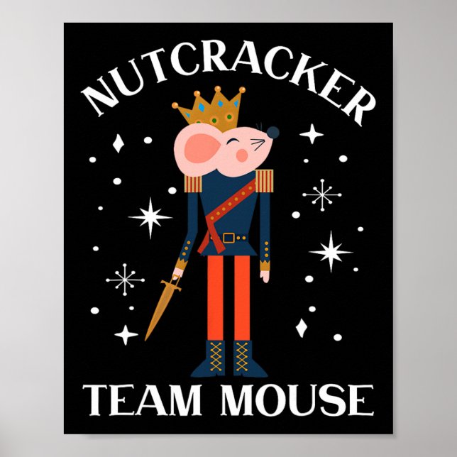 Team Mouse Nutcracker Christmas Dance Fun Soldier  Poster (Front)