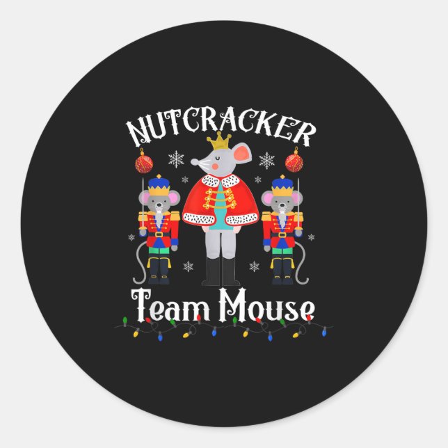 Team Mouse Nutcracker Christmas Dance Funny Soldie Classic Round Sticker (Front)