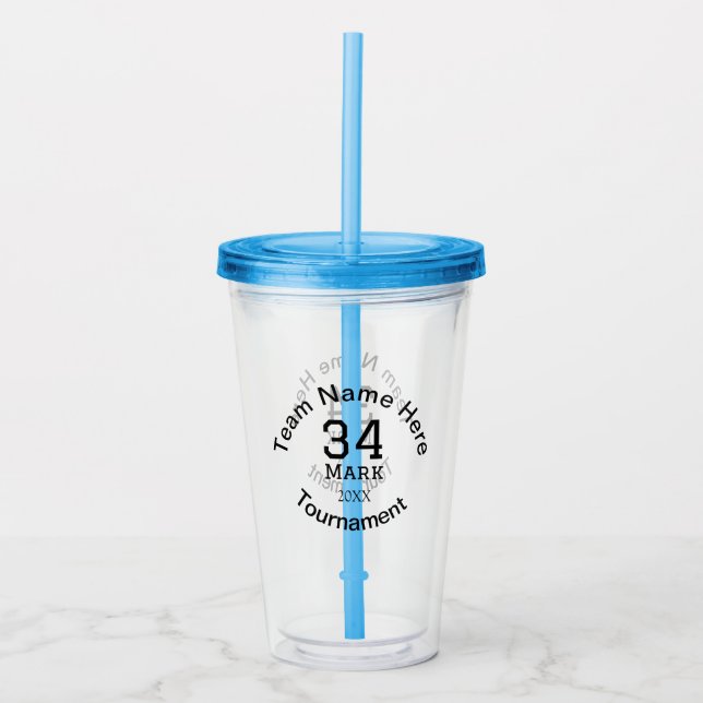 Team name here add name tournament year text acrylic tumbler (Front)