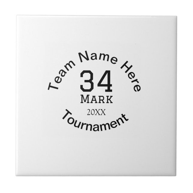 Team name here add name tournament year text ceramic tile (Front)