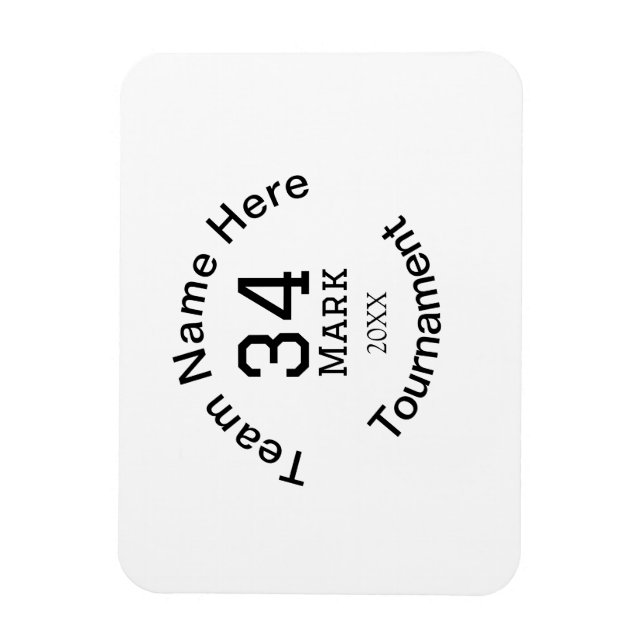 Team name here add name tournament year text magnet (Vertical)