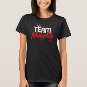 Team Naughty Couple Matching Outfit Team Nice T-Shirt