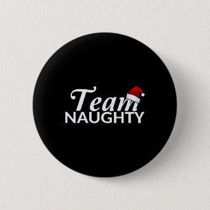 Team Naughty Couple Matching Outfit With Team Nice 6 Cm Round Badge