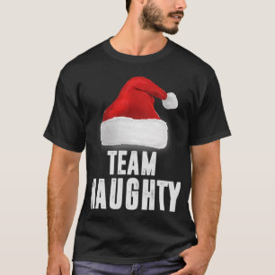 Team Naughty, Funny Christmas Pajama, Family Match T-Shirt