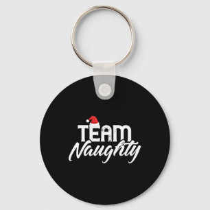 Team Naughty Funny Couple Matching Outfit Team Nic Key Ring