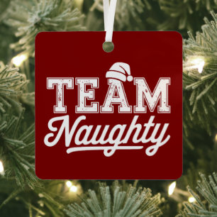 Team Naughty Funny Xmas Party Joke Humour Guys Metal Tree Decoration