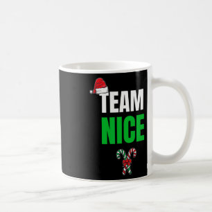 Team Naughty Nice Funny Holiday Christmas T Coffee Mug