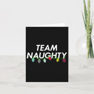 Team Naughty Nice Funny Holiday Christmas T Santa Card