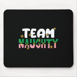 Team Naughty Shirt Funny Matching Christmas Family Mouse Pad
