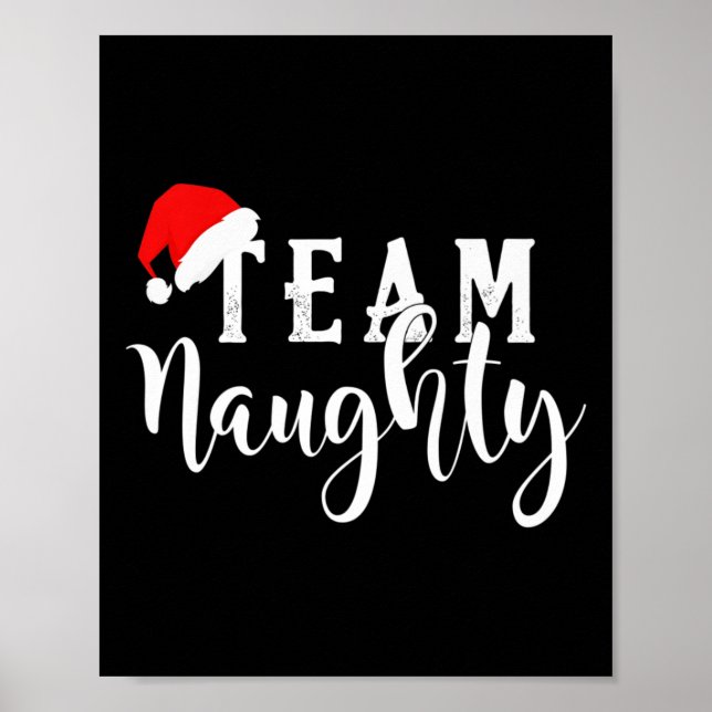 Team Naughty - Team Nice Funny Christmas Couple Ma Poster (Front)