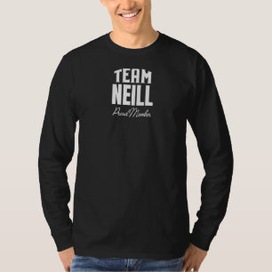 Team Neill Proud Member Neill Family T-Shirt