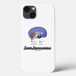 Team Neuroscience Brain Anatomy Attitude iPhone 13 Case