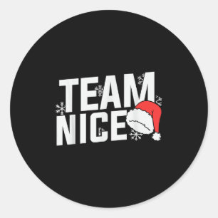 Team Nice Family Christmas Apparel Uni Kids &amp;  Classic Round Sticker