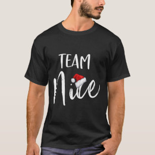 Team Nice Funny Christmas Family Matching Pyjamas  T-Shirt