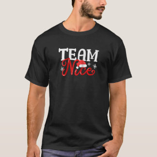 Team Nice Funny Couple Matching Outfit Team Naught T-Shirt