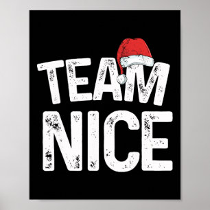 Team Nice Matching Christmas Couples Costume Naugh Poster