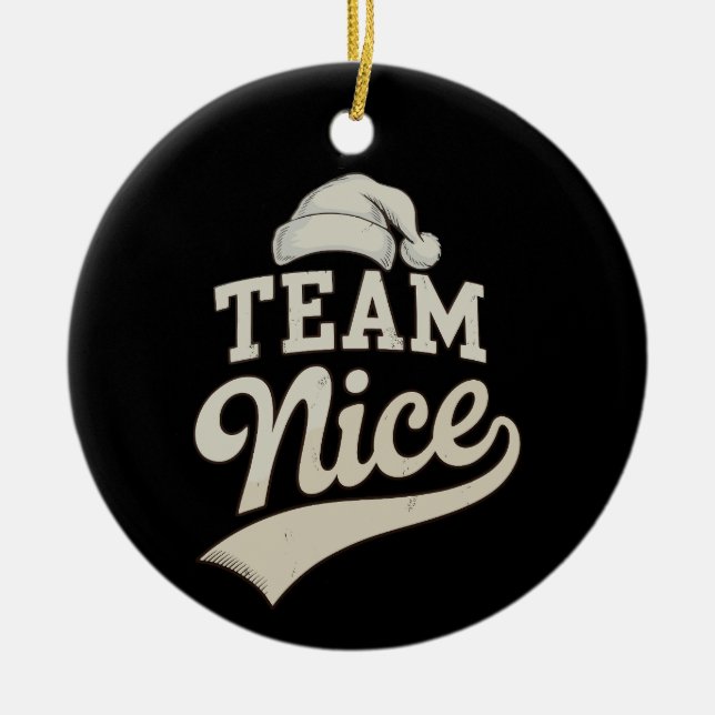 Team Nice Santa Hat Christmas Xmas Matching Family Ceramic Ornament (Front)