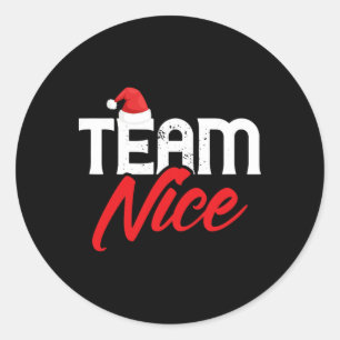 Team Nice Shirt Funny Couple Matching Outfit Team Classic Round Sticker