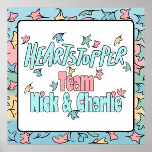 Team Nick And Charlie White Poster