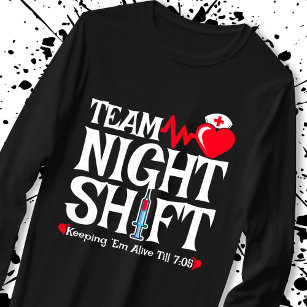 Team Night Shift - Night Shift Nurse T-Shirt