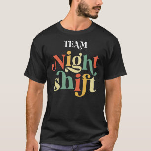 Team Night Shift Nurse Icu Nurse Team Critical Car T-Shirt