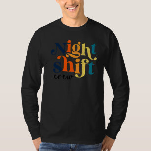 Team Night Shift Nurse Icu Nurse Team Critical Car T-Shirt