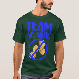 Team No Nuts Funny Gender Reveal Peanuts Love T-Shirt