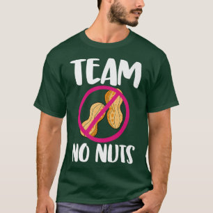 Team No Nuts Funny Gender Reveal Peanuts Love T-Shirt