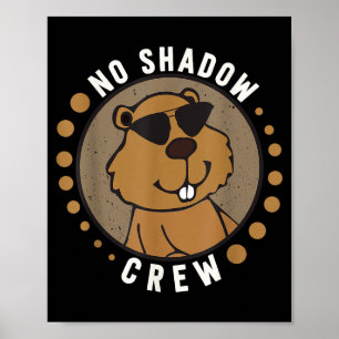 Team No Shadow Crew Groundhog Day 2024 _1 Poster