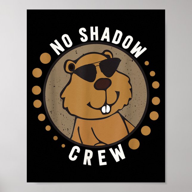 Team No Shadow Crew Groundhog Day 2024 _1  Poster (Front)
