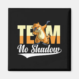 Team No Shadow Groundhog Day For Women Men Kids _1 Magnet