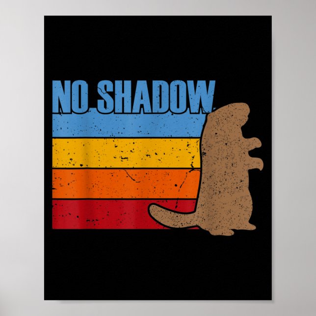 Team No Shadow Groundhog - Vintage Retro Groundhog Poster (Front)