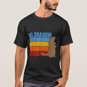 Team No Shadow Groundhog - Vintage Retro Groundhog T-Shirt
